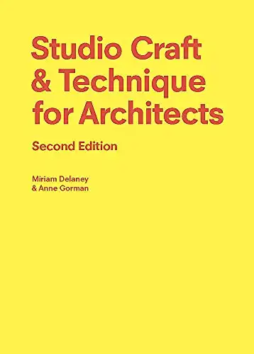 Studio Craft & Technique for Architects Second Edition