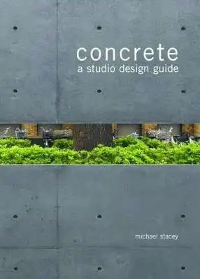 Concrete: A Studio Design Guide