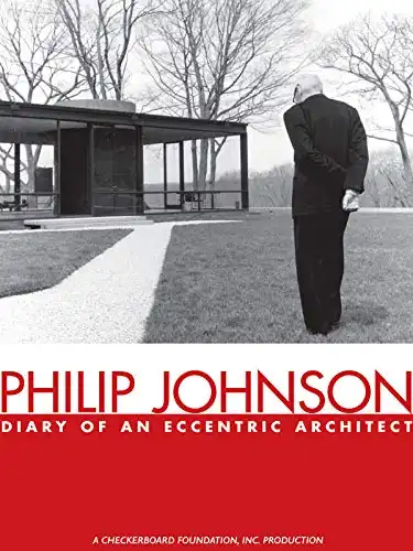 Philip Johnson: Diary of an Eccentric Architect
