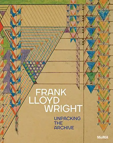 Frank Lloyd Wright: Unpacking the Archive